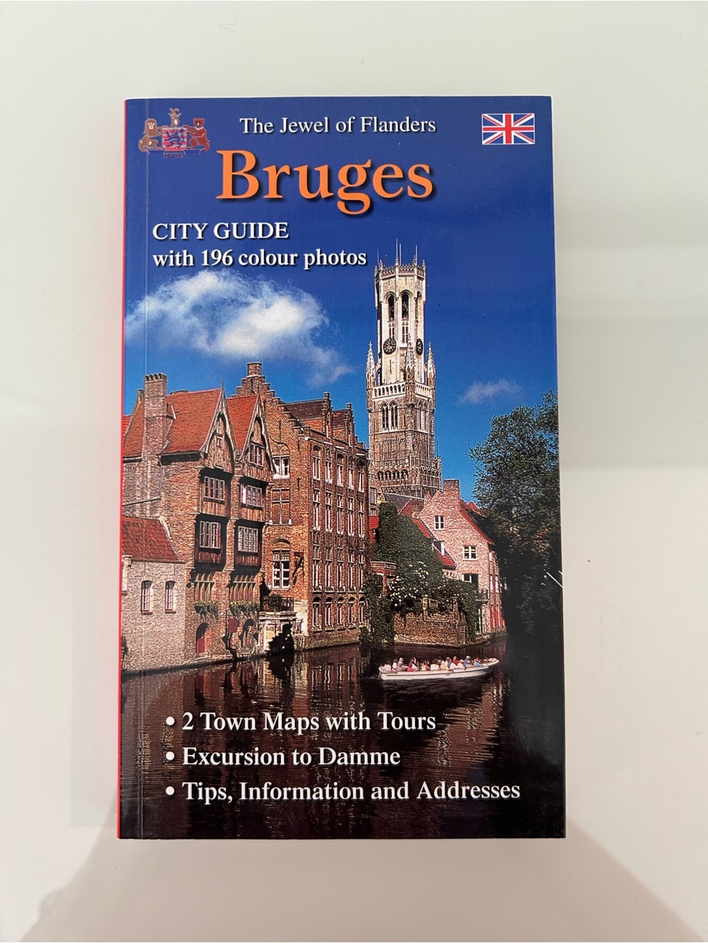Bruges (Belgium) 
The Jewel of Flanders 
City Guide
By Bob Warnier